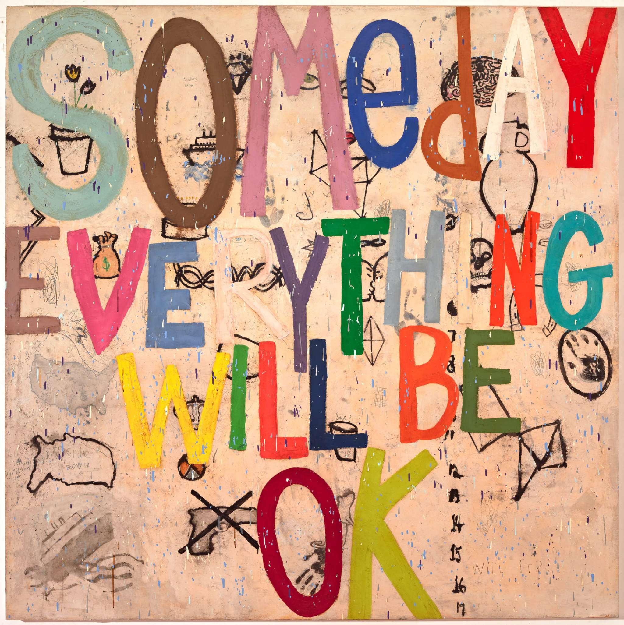 Someday everything will be okay art.